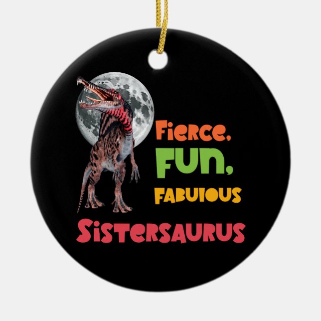 Sistersaurus Matching Sisters Dino Squad Design Ceramic Ornament (Front)
