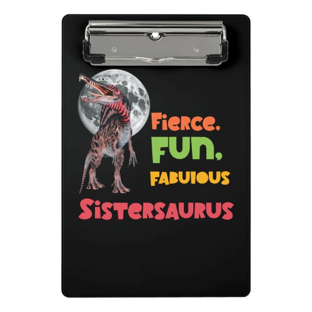 Sistersaurus Matching Sisters Dino Squad Design Mini Clipboard (Front)