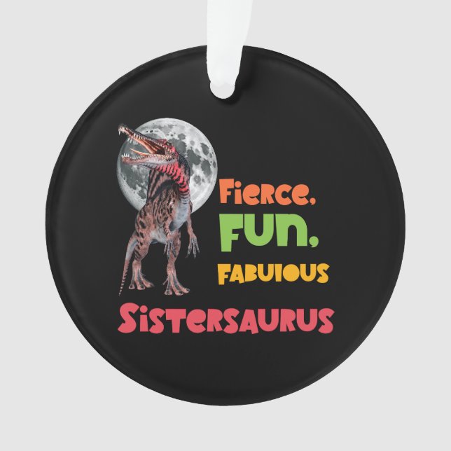 Sistersaurus Matching Sisters Dino Squad Design Ornament (Front)