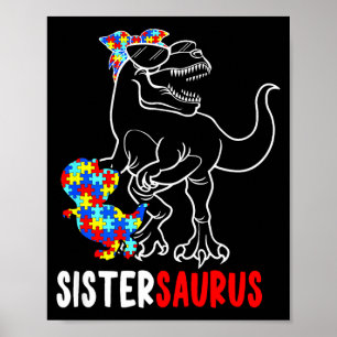 Sistersaurus T Rex Dinosaur Autism Awareness Siste Poster