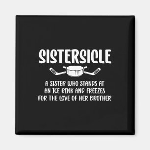 Sistersicle Definition Ice Hockey Sister Of A Hock Magnet