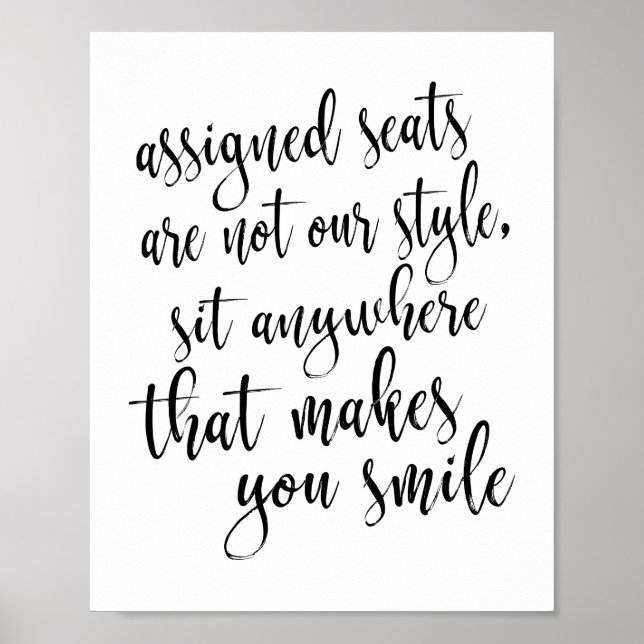 Sit Anywhere That Makes You Smile 8x10 Sign (Front)