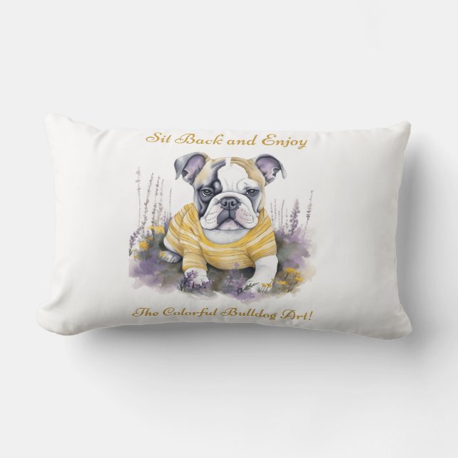 Sit back and enjoy the colourful bulldog art! lumbar cushion (Front)
