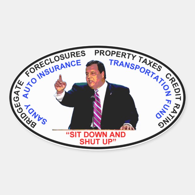 Sit Down and Shut Up Oval Sticker (Front)