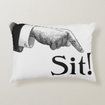 Sit Down Bossy Accent cushion