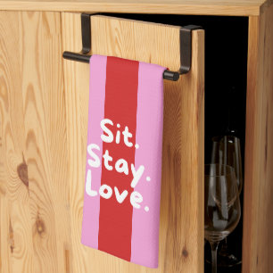 'Sit. Stay. Love.' Bold Red And Pink Modern Stripe Tea Towel