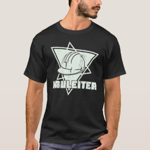 Site manager builder builder construction building T-Shirt
