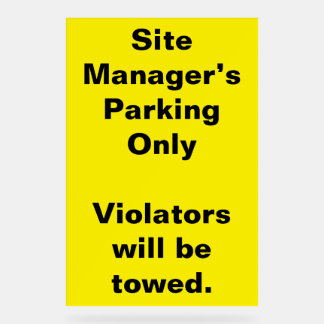 Site Manager Parking Warning Sign
