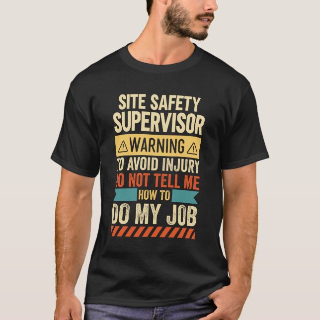 Site Safety Supervisor Warning T-Shirt (Front)
