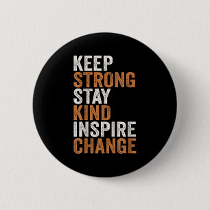 Sitive Message Keep Strong Stay Kind Vintage Motiv 6 Cm Round Badge