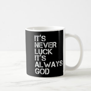 Sitive Motivational Religion Love Saying Designs I Coffee Mug