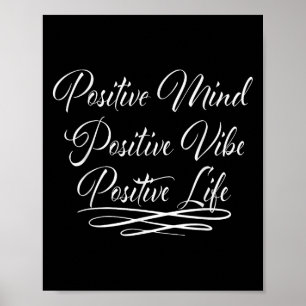 Sitives Mind Sitive Vibe Sitive Life Motivation Qu Poster