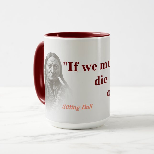 Sitting Bull Quote On Defending Our Rights Mug (Front Left)