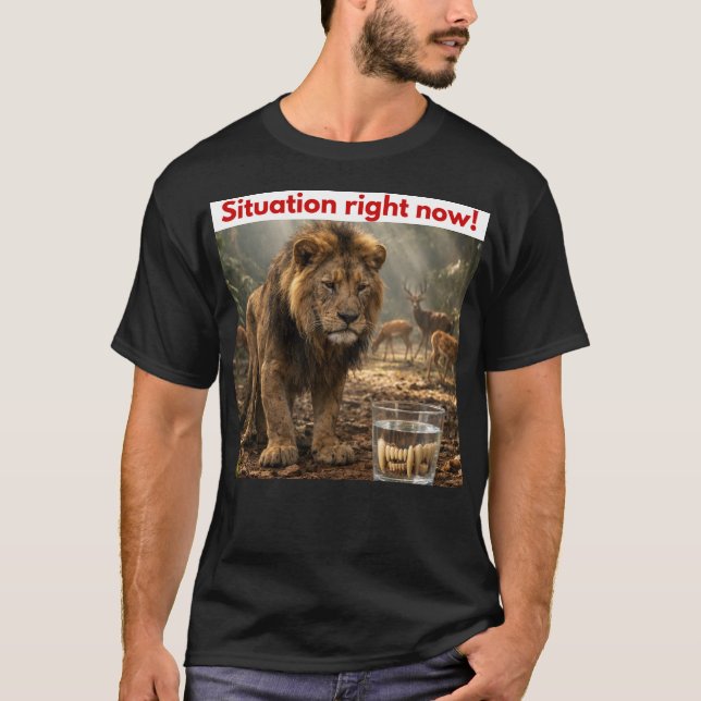 Situation Right Now T-Shirt (Front)
