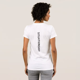 SITUATIONSHIT Minimalist Funny Sarcastic Hydration T-Shirt
