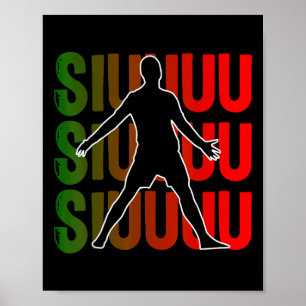 Siuuu Funny Soccer Footbyll Boys Men Women Soccer Poster