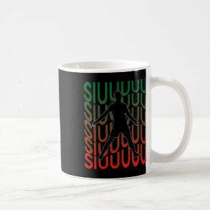 Siuuu Funny Soccer Footll Boys Men Women Soccer Pl Coffee Mug