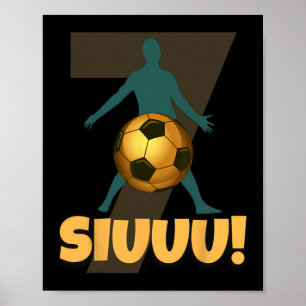 Siuuu Funny Soccer Footll Boys Men Women Soccer Pl Poster