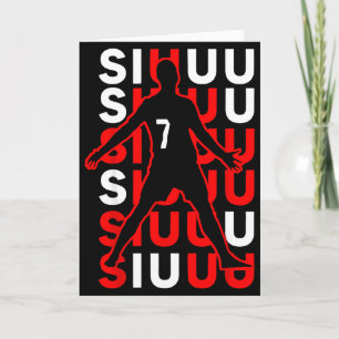 Siuuuu Funny Soccer Present For Soccer Lovers Fan Card