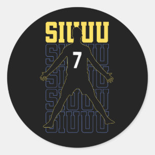 Siuuuu Funny Soccer Present For Soccer Lovers Fan Classic Round Sticker