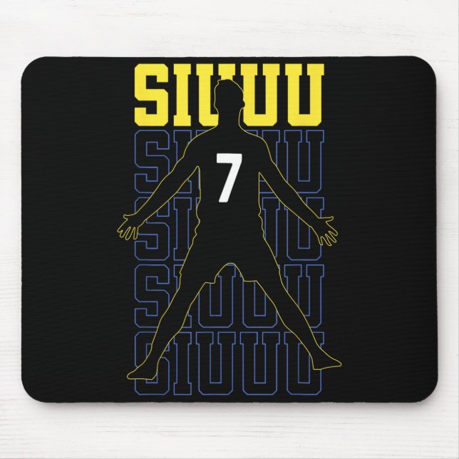 Siuuuu Funny Soccer Present For Soccer Lovers Fan  Mouse Pad (Front)