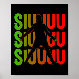 Siuuuu Funny Soccer Present For Soccer Lovers Fan  Poster
