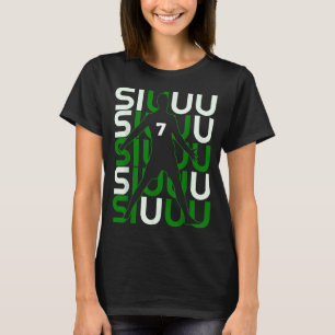 Siuuuu Funny Soccer Present For Soccer Lovers Fan  T-Shirt