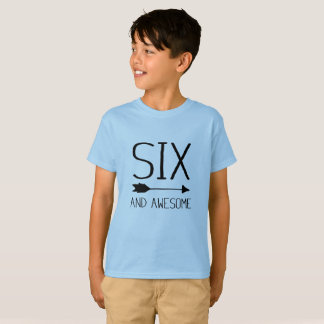 Six And Awesome 6th Birthday Gift T-Shirt (Light)