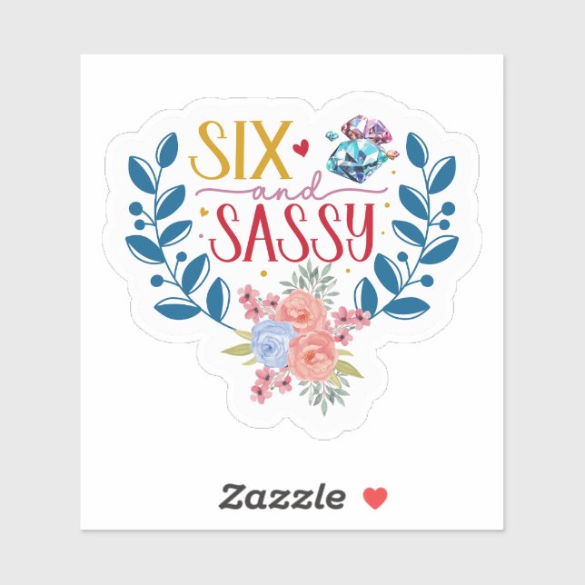 Six and Sassy (Sheet)