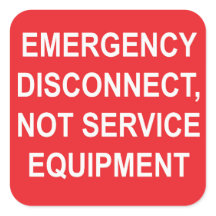 SIX Emergency Disconnect Not Service Equipment