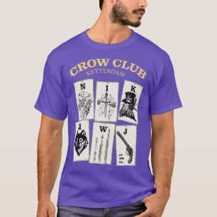 Six of Crows Ketterdam Crow Club 1 T-Shirt