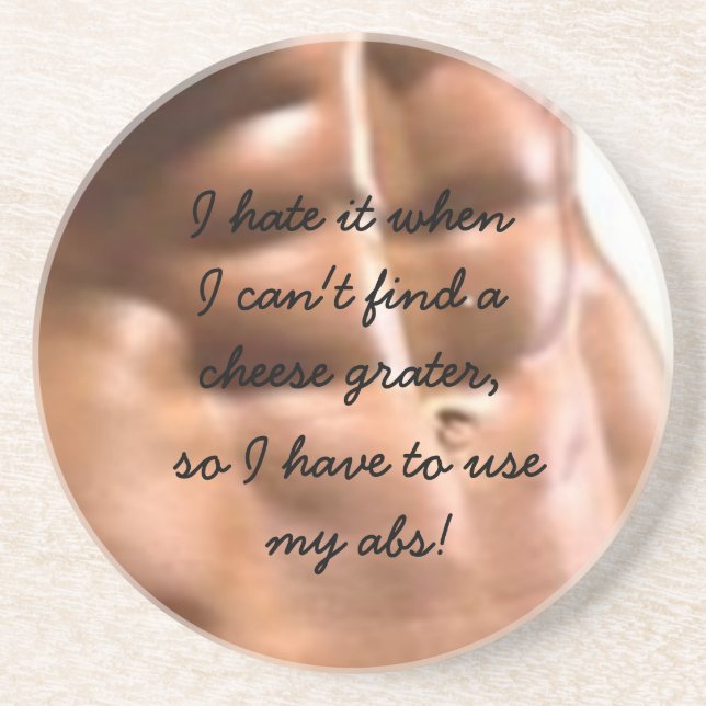 "Six Pack Abs" - Cheese Grater Coaster (Front)