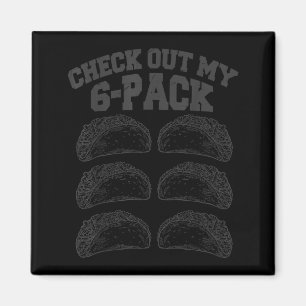 Six pack tacos funny cinco de mayo fitness gym magnet