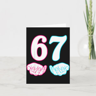Six Seven 67 6 7 Kids 67 N Boys 6-7 Meme Hands Fun Card