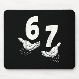 Six Seven 67 6 7 Kids 67 Teen Boys 6 7 Meme Hands  Mouse Pad