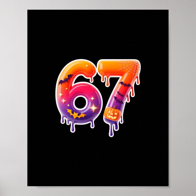 Six Seven 67 6 7 Meme Design Funny Ice Cream Drip  Poster (Front)
