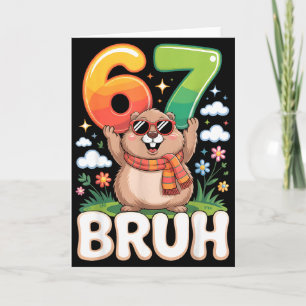 Six Seven 67 Bruh Groundhog Funny 6 7 Meme Boys Ki Card