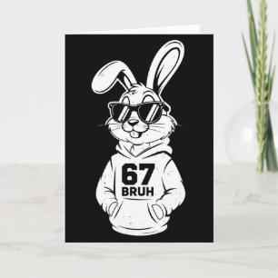 Six Seven 67 Bunny Rabbit For Kids Girls Boys East Card