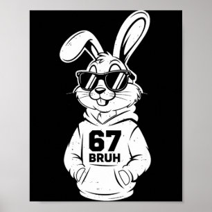 Six Seven 67 Bunny Rabbit For Kids Girls Boys East Poster