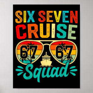 Six Seven 67 Cruise Squad 2025 Funny Kids Cruise M Poster