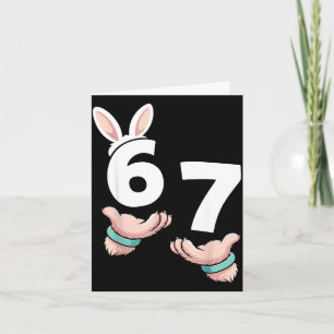 Six seven 67 easter day 6 7 hands kids boys 6-7 card