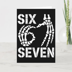 Six Seven 67 Halloween Skeleton Hands Sign 6 7 Hal Card