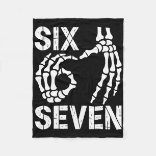 Six Seven 67 Halloween Skeleton Hands Sign 6 7 Hal Fleece Blanket