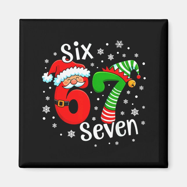 Six Seven 67 Meme 6 7 Elf Santa Christmas  Magnet (Front)