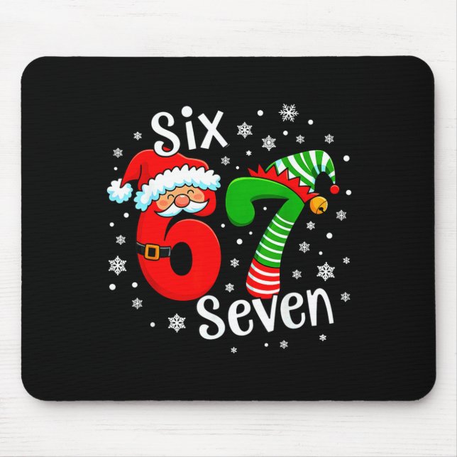 Six Seven 67 Meme 6 7 Elf Santa Christmas  Mouse Pad (Front)