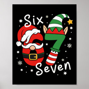Six Seven 67 Meme 6 7 Elf Santa Christmas Pajamas Poster