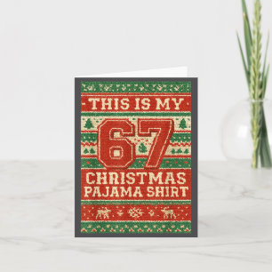 Six Seven 67 Meme 6 7 Holiday Christmas Pajamas Br Card