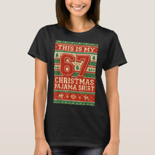 Six Seven 67 Meme 6 7 Holiday Christmas Pajamas Br T-Shirt