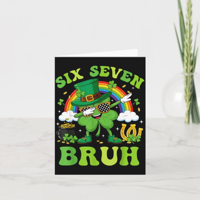 Six seven 67 meme bruh cool st patricks day teens card (Front)