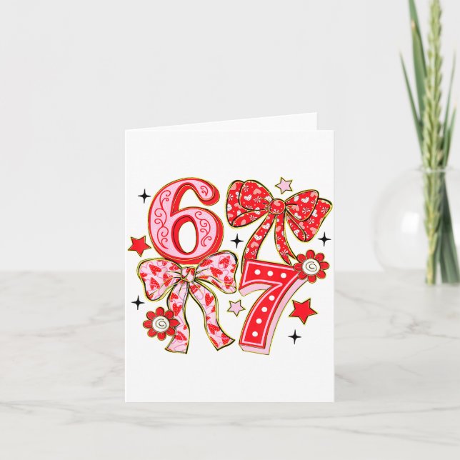 Six Seven 67 Meme Coquette Bow 6 7 Valentines Day  Card (Front)